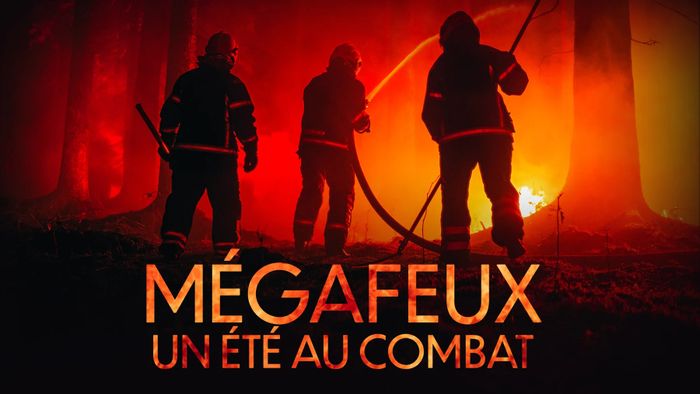 Ciné-débat : « Mégafeux, un été au combat »