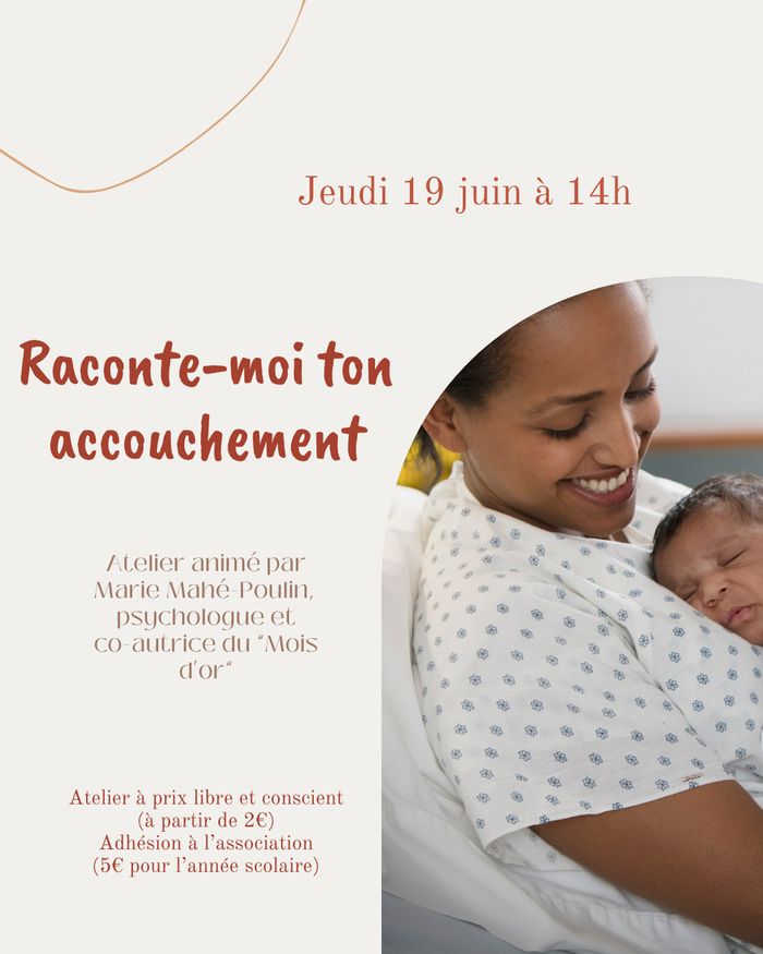 Raconte-moi ton accouchement