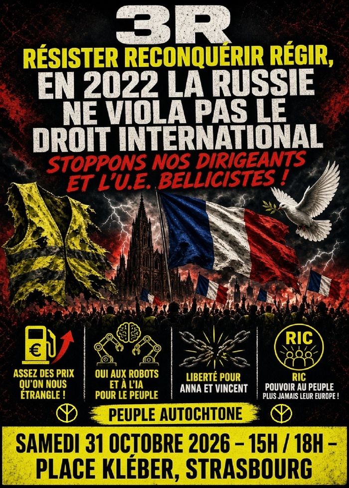Manif & Expos 3R : En 2022 la Russie ne viola pas le droit international ; Stoppons nos dirigeants et l’U.E. bellicistes !