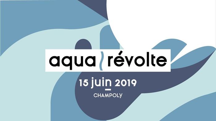 (Forum) Aquarévolte 2019 : pour le respect du droit à l'eau pour tous !