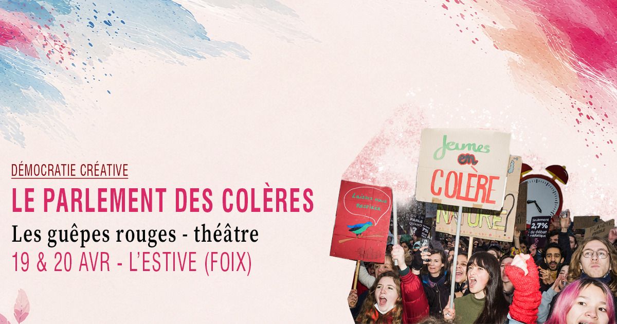 Le Parlement des colères · Les guêpes rouges, théâtre