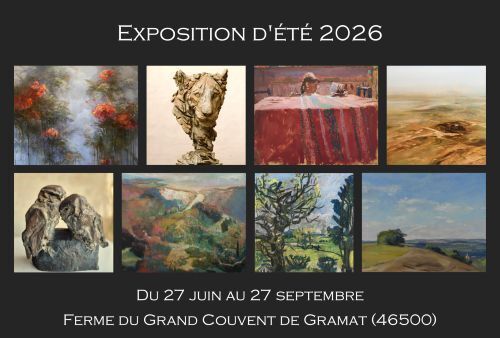 Exposition d'été 2026 au grand couvent de Gramat