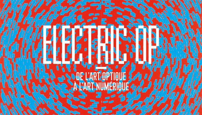 Découverte de l'exposition Electric Op