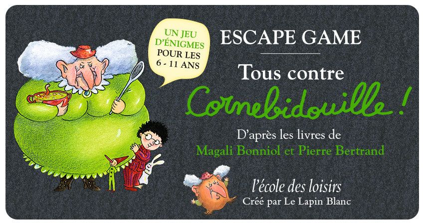 Escape game « Tous contre Cornebidouille »