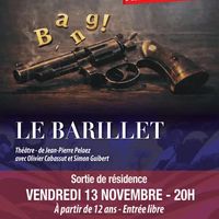 Théâtre - Le Barillet de Jean-Pierre Pelaez