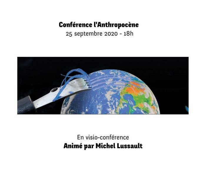 (conférence) Pourquoi l'Anthropocène ? Conférence inspiratrice de la Fête des Possibles du CTC42