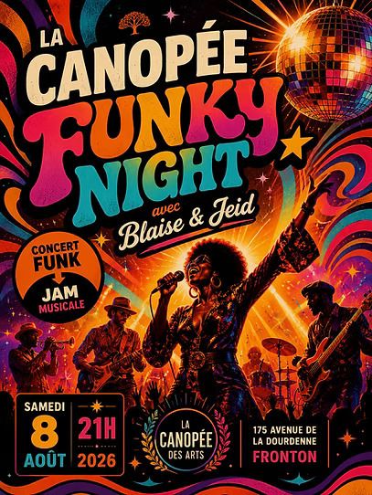🕺✨ CANOPÉE FUNKY NIGHT et JAM MUSICALE