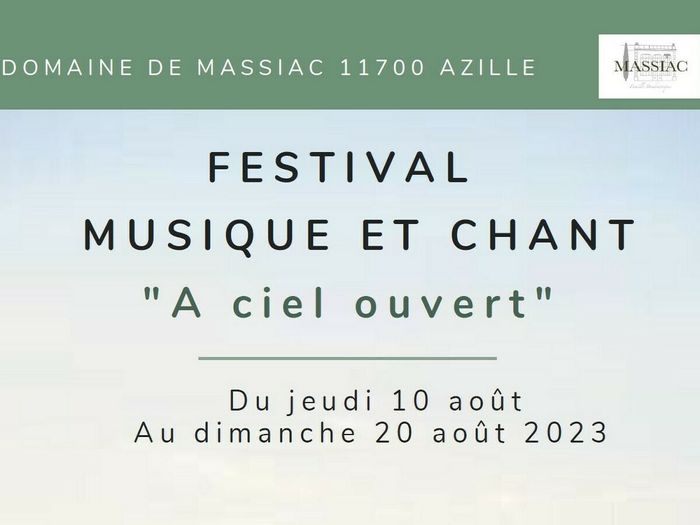 festival musique et chant : a ciel ouvert – ouverture du festival
