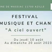 festival musique et chant : a ciel ouvert – ouverture du festival