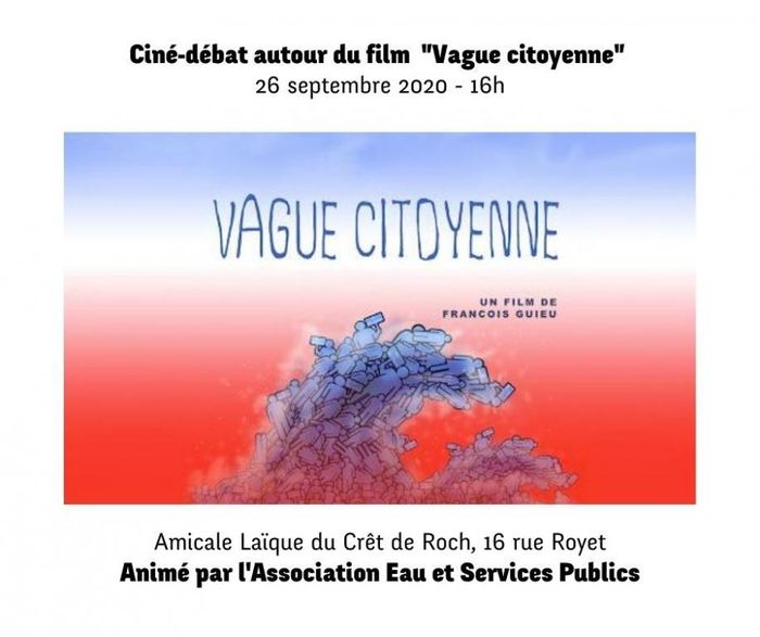 (ciné-débat) "Vague citoyenne" le film de François GUIEU dans le cadre de la Fête des Possibles du CTC42