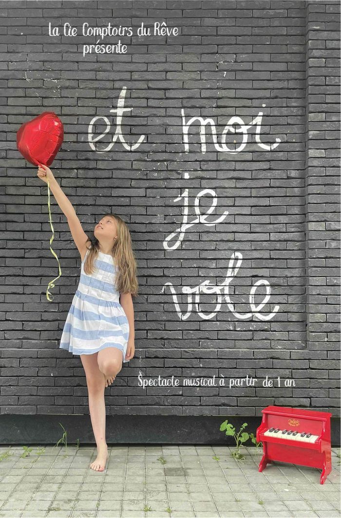 Saison Vagabonde : "Et moi, je vole", Cie Comptoirs du Rêve
