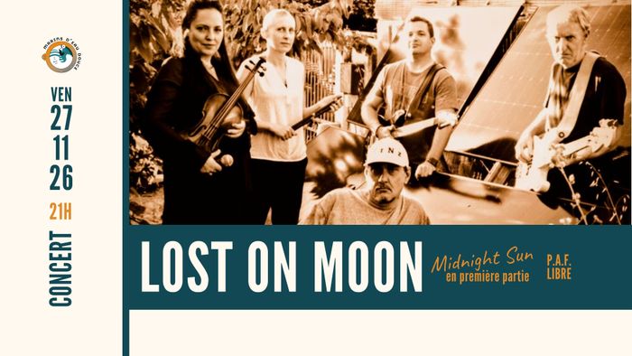 Affiche — LOST ON MOON ➤ @marinsdeaudouce ➤ Ramonville
