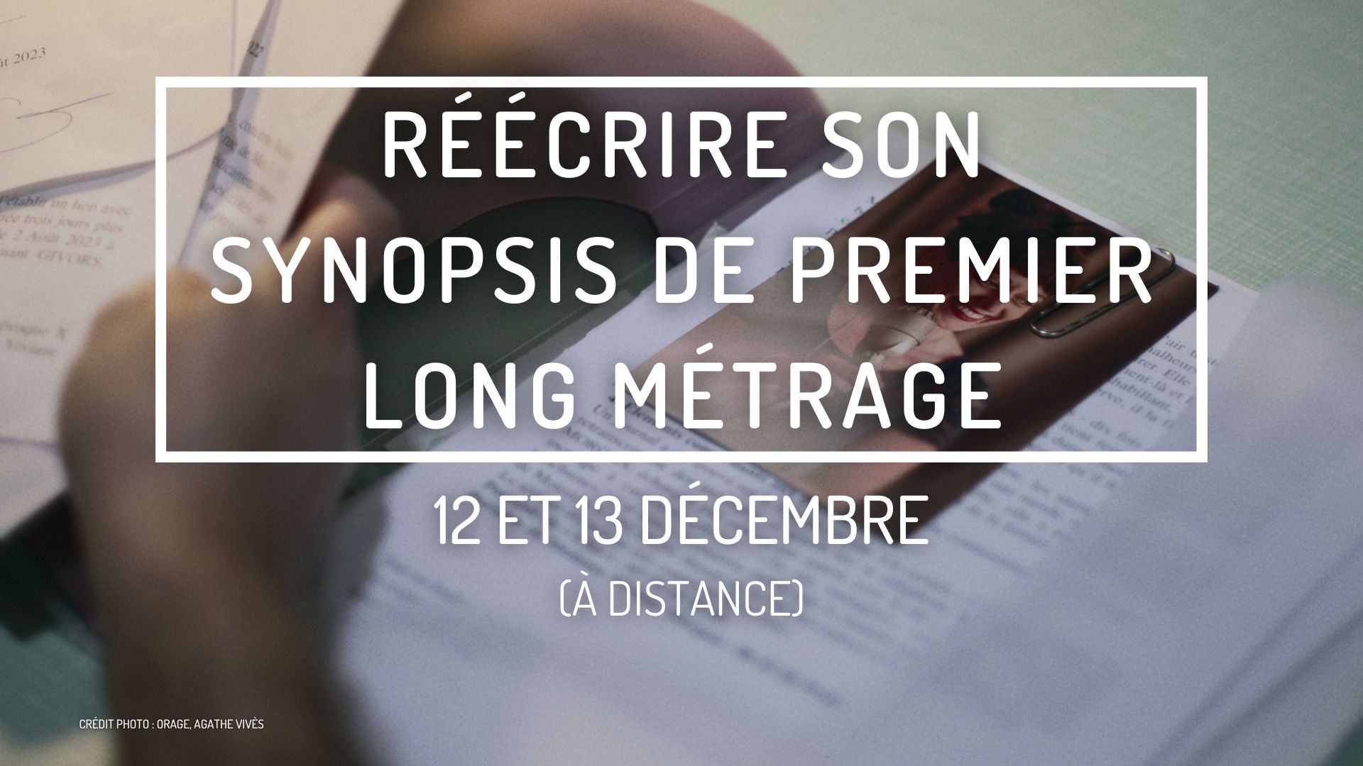 Réécrire son synopsis de premier long métrage