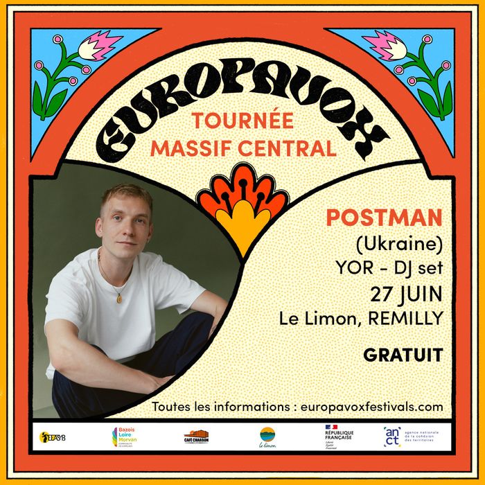 POSTMAN + YOR
Europavox - Tournée Massif Central
#HorsLesMurs