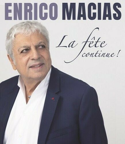 Enrico Macias : La fête continue !