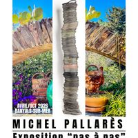Exposition Pas à Pas - Michel Pallarès