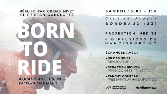 Projection : Born To Ride. À quatre ans et demi j'ai perdu ma jambe à l'Utopia Bordeaux
