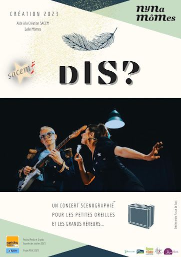 Saison Vagabonde : "Dis ?", Nyna Mômes