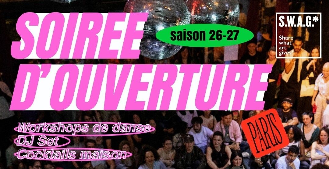Soirée d'ouverture Saison 2026 SWAG Workshop et Dj Set