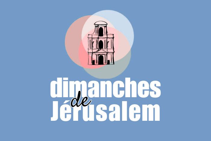 Dimanches de Jérusalem