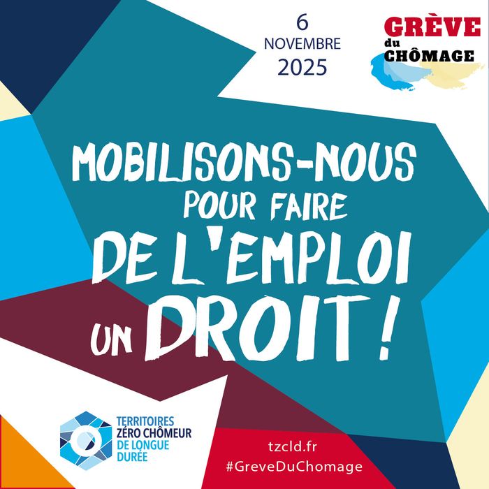 Grève du chômage 2025 : « Stop à la privation d’emploi ! »