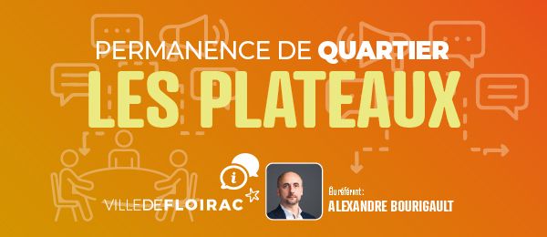 Les Plateaux : Permanence élu de quartier