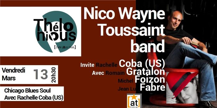 Nico Wayne Toussaint band invite Rachelle Coba (US)