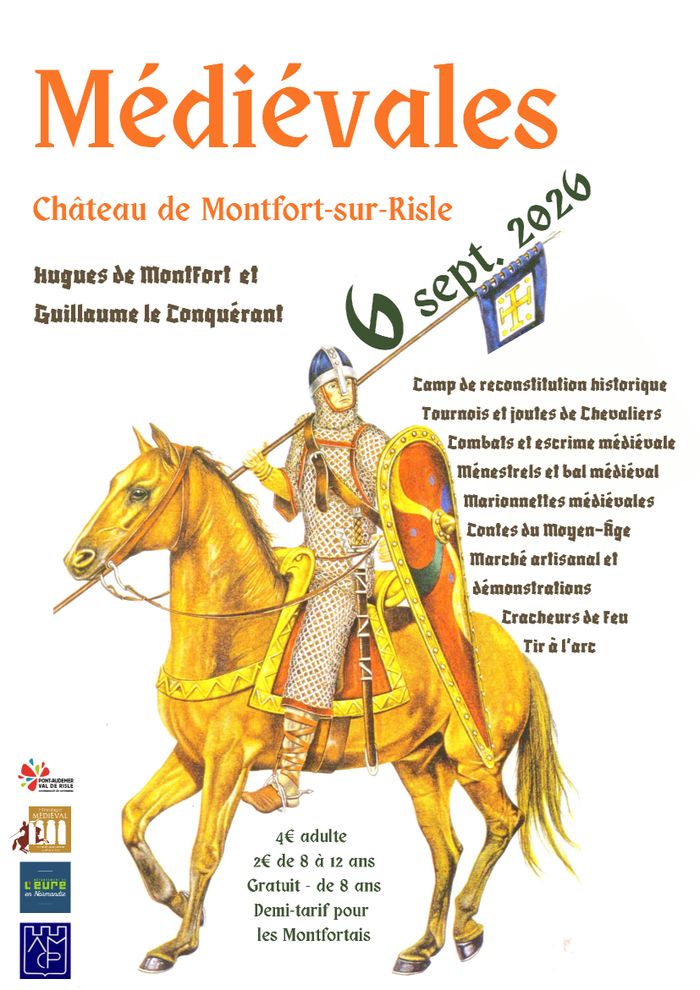Médiévales de Montfort sur Risle "Hugues de Montfort et Guillaume le Conquérant"