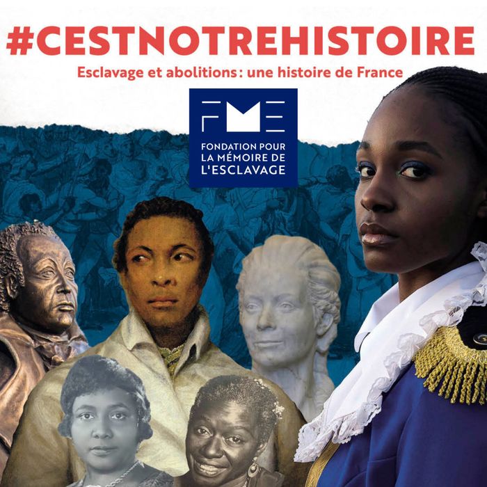 #C'EST NOTRE HISTOIRE : Esclavages et abolitions : une histoire de France.