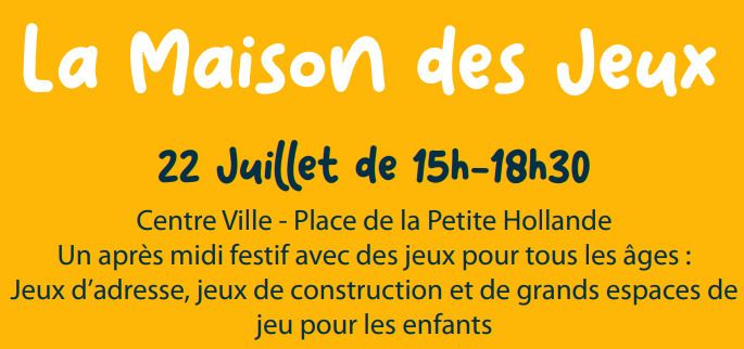Maison des Jeux – Place de la petite Hollande
