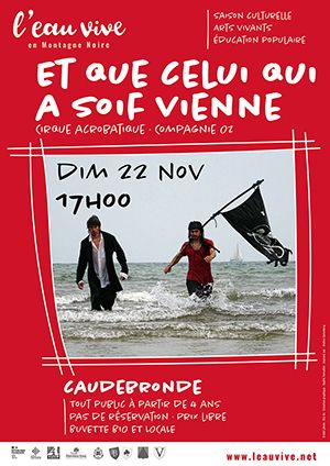 Et que celui qui a soif vienne- Cirque acrobatique-
Compagnie Oz ·