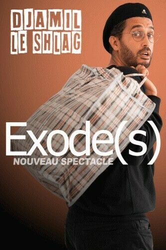 Djamil Le Shlag : Exode(s)