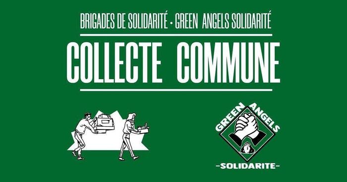 (appel à solidarité) Nouvelle collecte commune Brigades de solidarité - Green Angels !