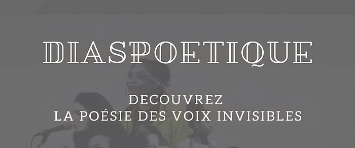 Carte blanche à Diaspoétique