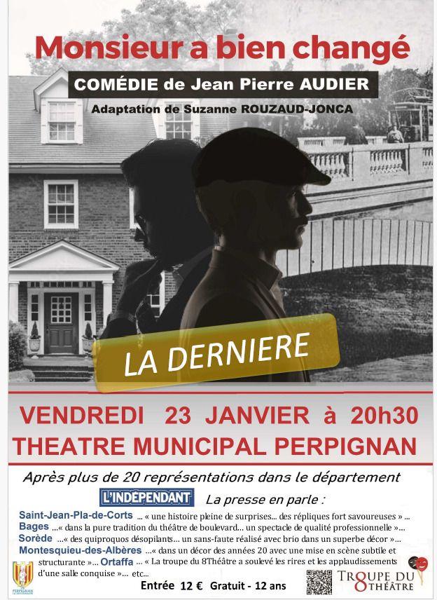 Pièce de Théâtre " Monsieur a bien changé"