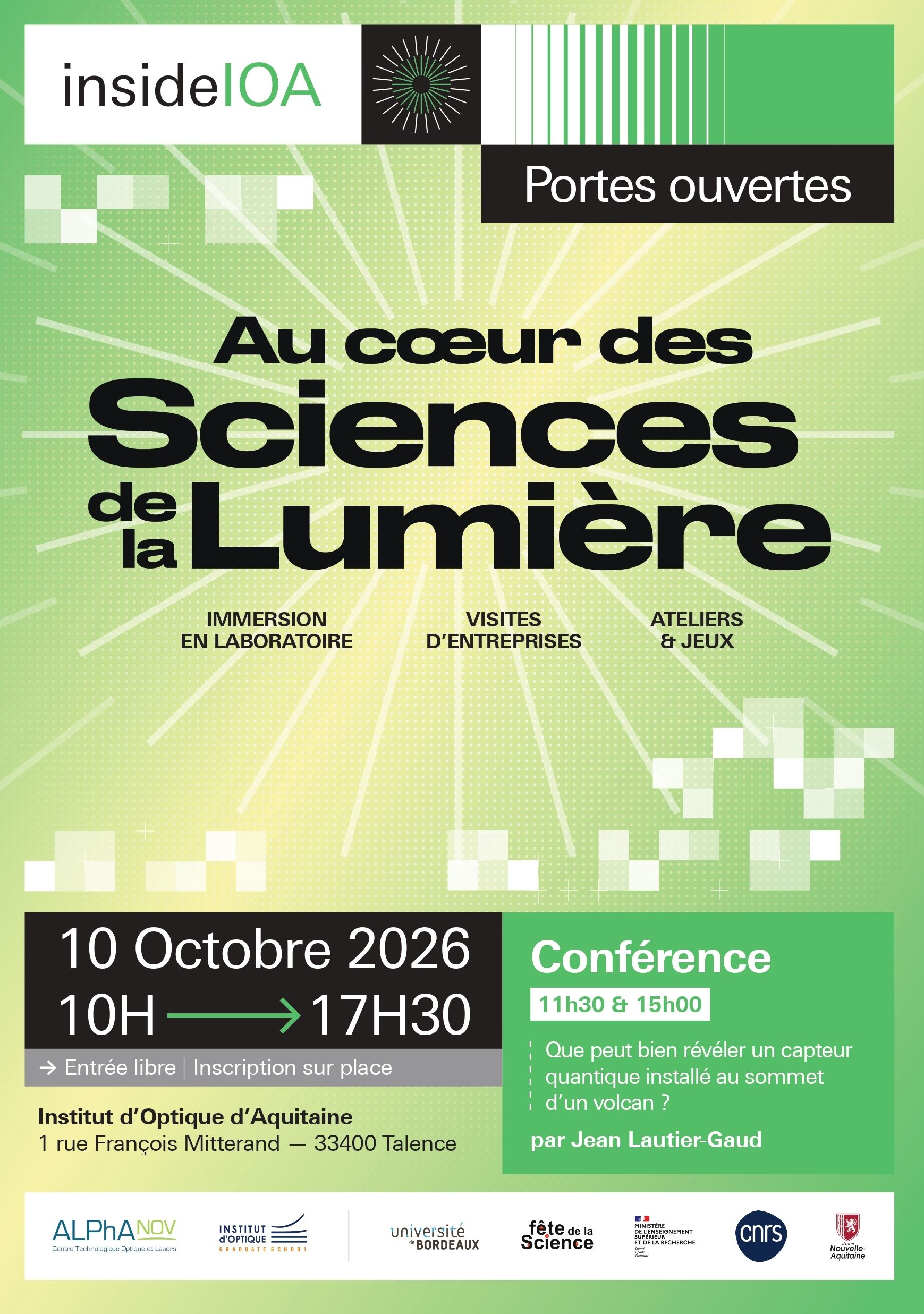 Journées portes ouvertes de l’Institut d’Optique d’Aquitaine, à l’occasion de la Fête de la science, co-organisée par l’Institut d’Optique et ALPhANOV