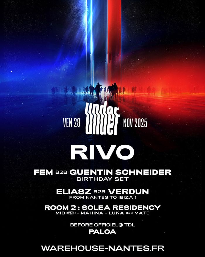 UNDER présente RIVO @ Warehouse Nantes @Warehouse Nantes - 19€