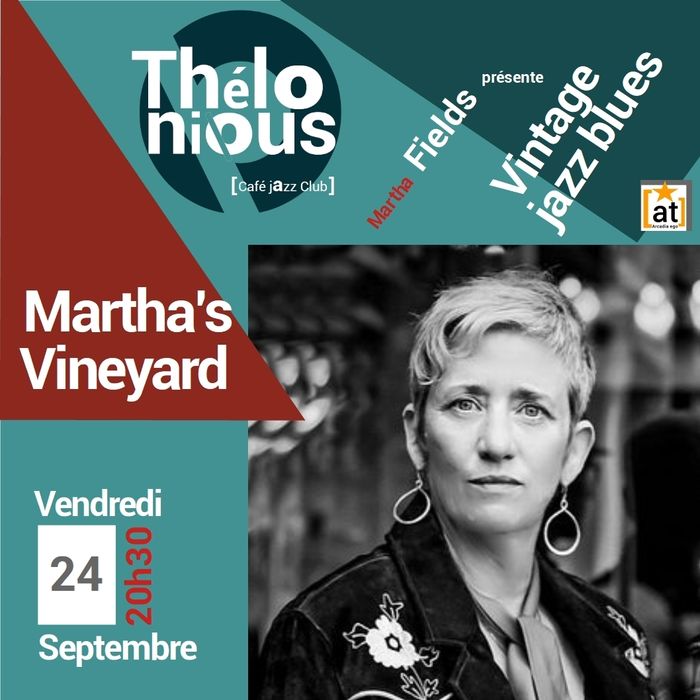 MARTHA'S VINEYARD	- THELONIOUS CAFE JAZZ CLUB