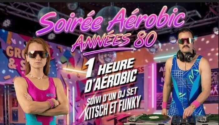 Soirée Aérobic – Années 80 aux Fleurs du Malt