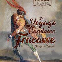 Théâtre - Le Voyage du Capitaine Fracasse