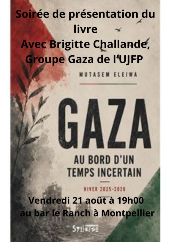 Présentation du livre "GAZA, AU BORD D'UN TEMPS INCERTAIN" de Mutasem ELEIWA, dit ABU AMIR