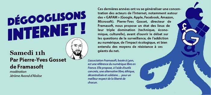 (conférence) Dégooglisons INTERNET ! avec Pierre-Yves Gosset et Jérôme Avond