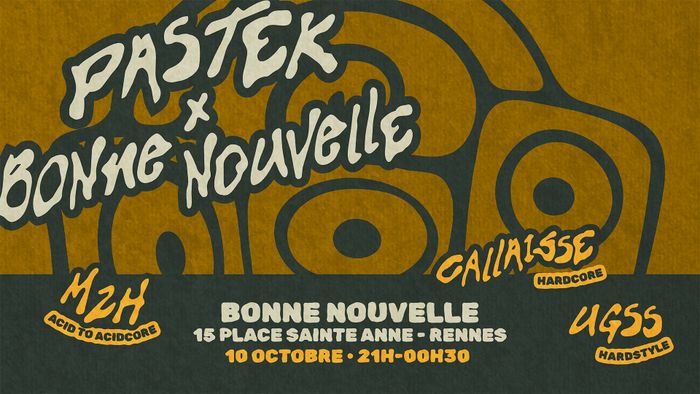 PASTEK X LA BONNE NOUVELLE