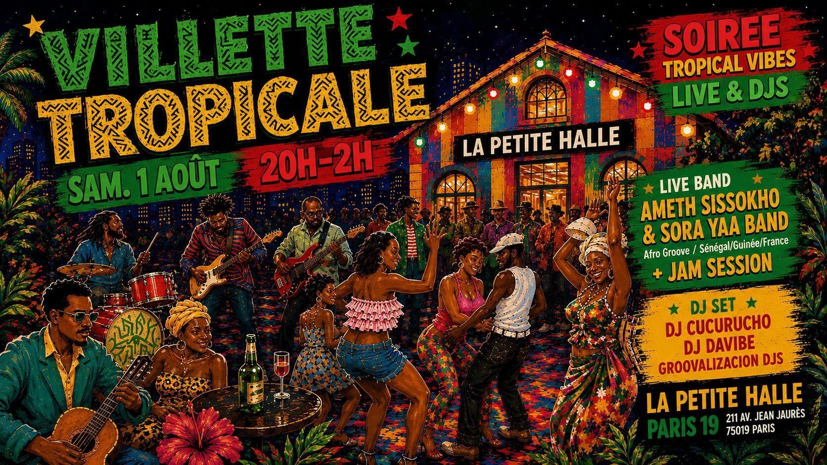 Villette Tropicale spécial été '26 I Live & Djs I 01.08.26