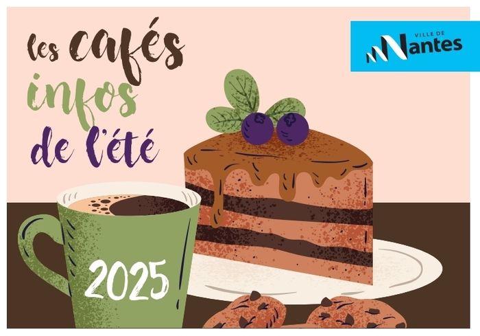 Les Cafés Infos de l'été 2025
