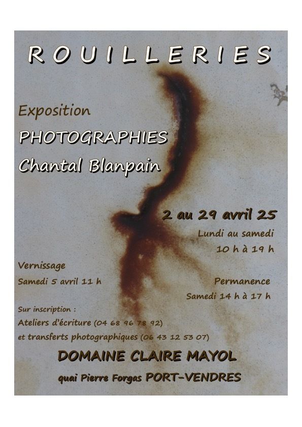 EXPOSITION PHOTOGRAPHIQUE "ROUILLERIES"