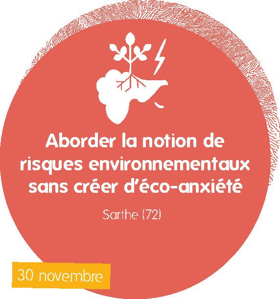 Aborder la notion de risques environnementaux sans créer de l'éco-anxiété