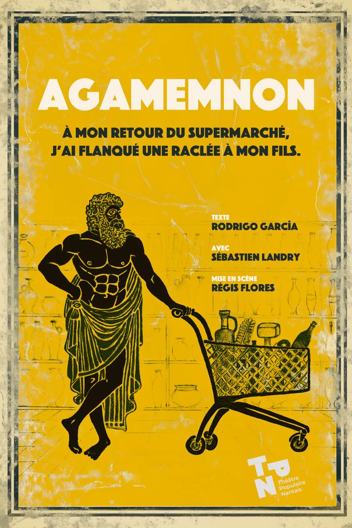 Agamemnon à mon retour du supermarché j'ai flanqué une râclée à mon fils