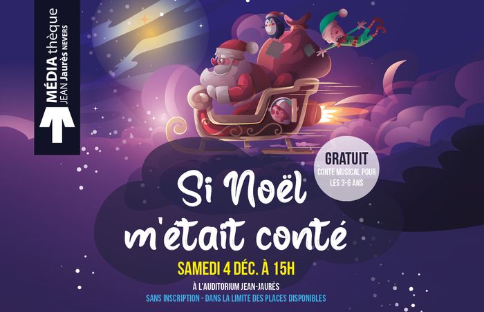 Si Noël m'était conté / Spectacle de Noël