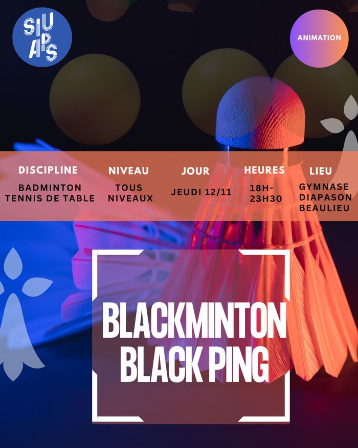 Tournoi de Blackminton et Blackping
